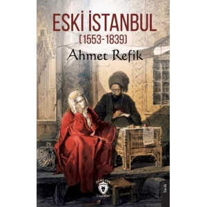 Eski İstanbul (1553 - 1839)