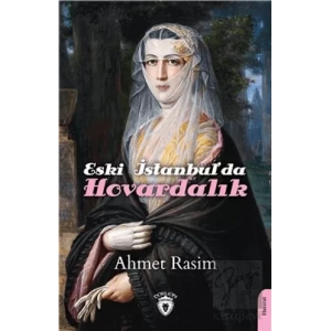 Eski İstanbulda Hovardalık