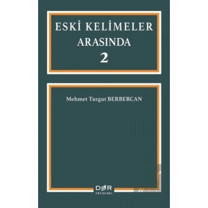 Eski Kelimeler Arasında 2