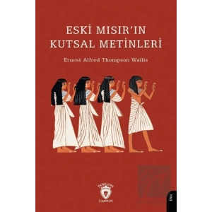 Eski Mısır’ın Kutsal Metinleri