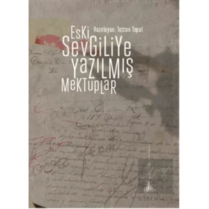 Eski Sevgiliye Yazılmış Mektuplar