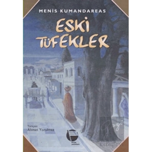 Eski Tüfekler