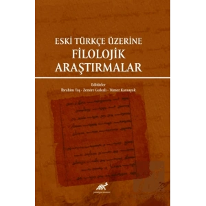 Eski Türkçe Üzerine Filolojik Araştırmalar