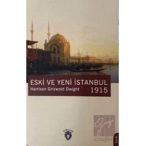 Eski ve Yeni İstanbul 1915