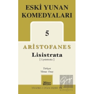 Eski Yunan Komedyaları 5 Lisistrata