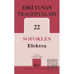Eski Yunan Tragedyaları 22 Elektra