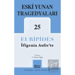 Eski Yunan Tragedyaları 25 İfigenia Auliste