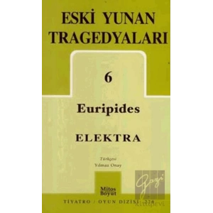 Eski Yunan Tragedyaları 6: Elektra