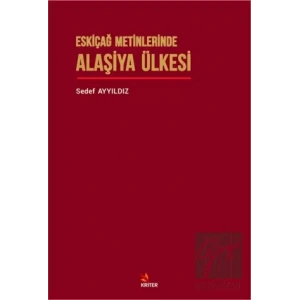 Eskiçağ Metinlerinde Alaşiya Ülkesi