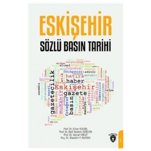 Eskişehir Sözlü Basın Tarihi