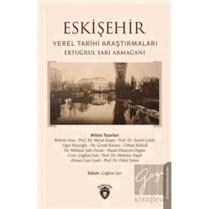 Eskişehir Yerel Tarihi Araştırmaları