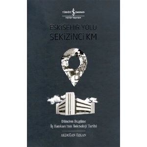 Eskişehir Yolu Sekizinci Km (Ciltli)