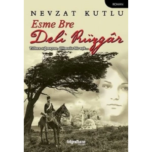 Esme Bre Deli Rüzgar