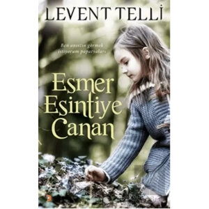 Esmer Esintiye Canan