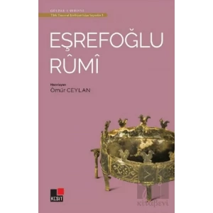 Eşrefoğlu Rumi - Türk Tasavvuf Edebiyatından Seçmeler 3