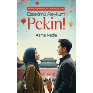 Esselamü Aleyküm Pekin!