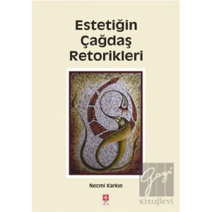 Estetiğin Çağdaş Retorikleri