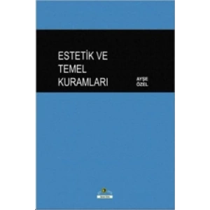 Estetik ve Temel Kuramları