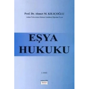 EŞYA HUKUKU 2. BASKI