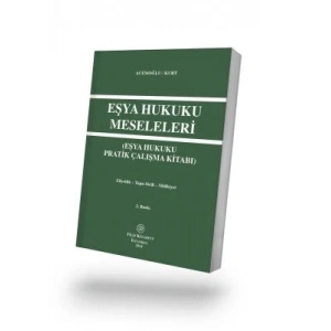 Eşya Hukuku Meseleleri 2. BASKI