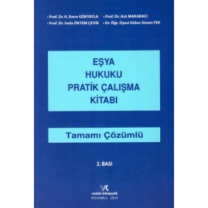 EŞYA HUKUKU PRATİK ÇALIŞMA 2023 GÖKYAYLA MAKARACI 2.B.