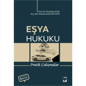 Eşya Hukuku Pratik Çalışmalar