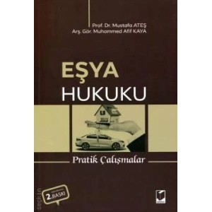 Eşya Hukuku Pratik Çalışmalar