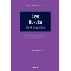 Eşya Hukuku Pratik Çalışmaları