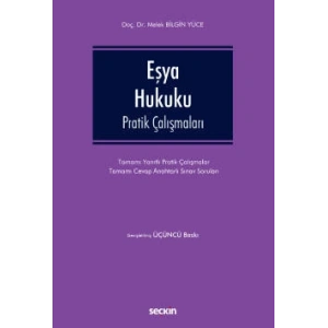 Eşya Hukuku Pratik Çalışmaları