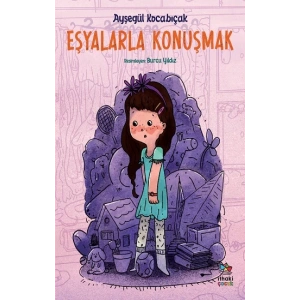 Eşyalarla Konuşmak