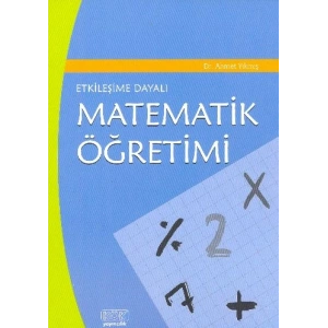 Etkileşime Dayalı Matematik Öğretimi