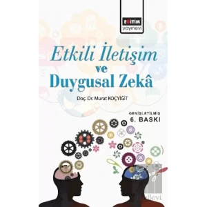 Etkili İletişim ve Duygusal Zeka