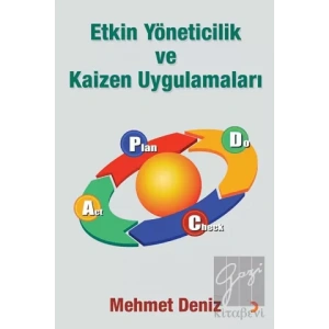 Etkin Yöneticilik ve Kaizen Uygulamaları