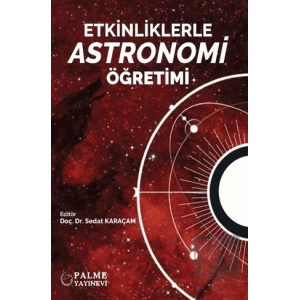 Etkinliklerle Astronomi Öğretimi