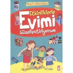 Etkinliklerle Evimi Güzelleştiriyorum