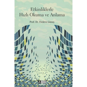 Etkinliklerle Hızlı Okuma ve Anlama