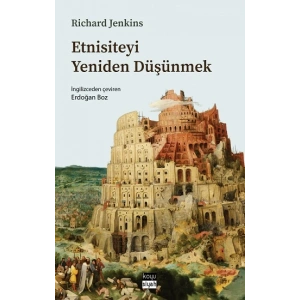 Etnisiteyi Yeniden Düşünmek