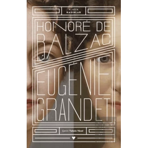 Eugenie Grandet - Klasik Kadınlar