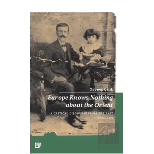 Europe Knows Nothing About The Orient