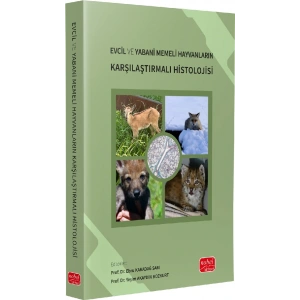 Evcil ve Yabani Memeli Hayvanların Karşılaştırmalı Histolojisi