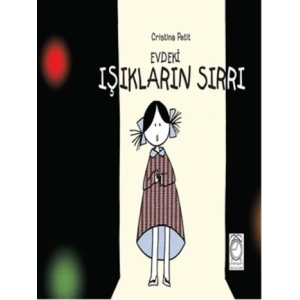 Evdeki Işıkların Sırrı