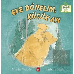 Eve Dönelim, Küçük Ayı