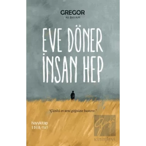 Eve Döner İnsan Hep