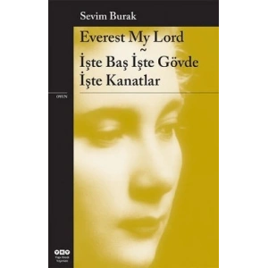 Everest My Lord İşte Baş İşte Gövde İşte Kanatlar