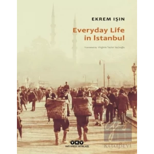 Everyday Life In İstanbul