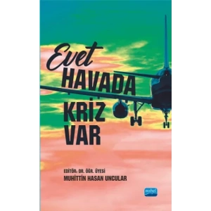 Evet Havada Kriz Var