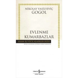 Evlenme - Kumarbazlar