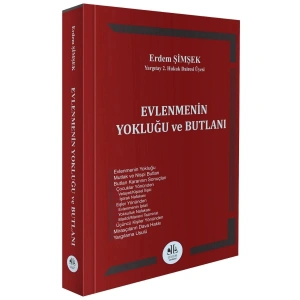 Evlenmenin Yokluğu ve Butlanı