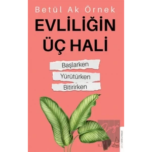 Evliliğin Üç Hali