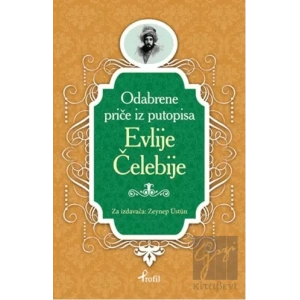 Evliya Çelebi - Boşnakça Seçme Hikayeler